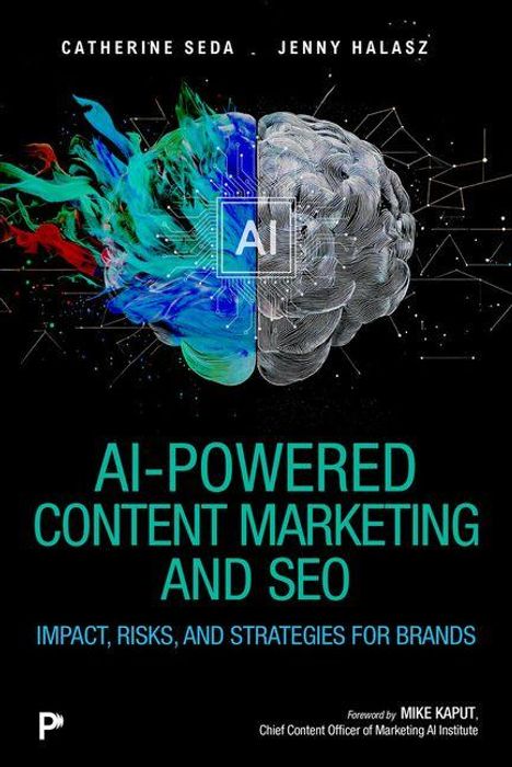 Catherine Seda: AI-Powered Content Marketing and SEO, Buch