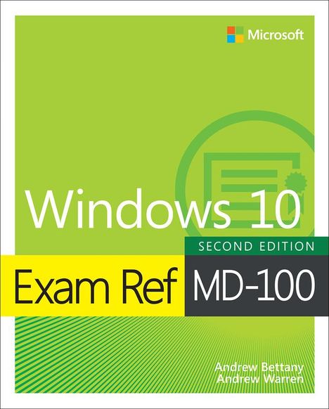 Andrew Bettany: Exam Ref MD-100 Windows 10, Buch