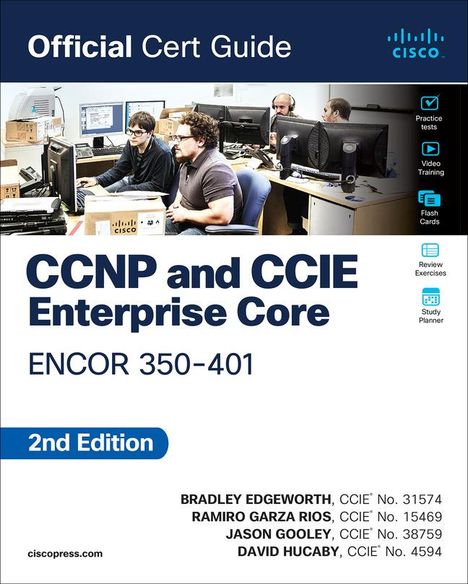 Brad Edgeworth: CCNP and CCIE Enterprise Core Encor 350-401 Official Cert Guide, Buch