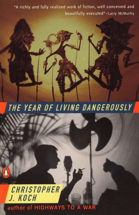 Christopher J. Koch: The Year of Living Dangerously, Buch