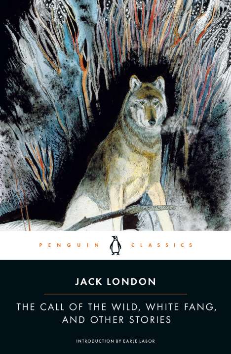 Jack London: The Call of the Wild, White Fang, and Other Stories, Buch