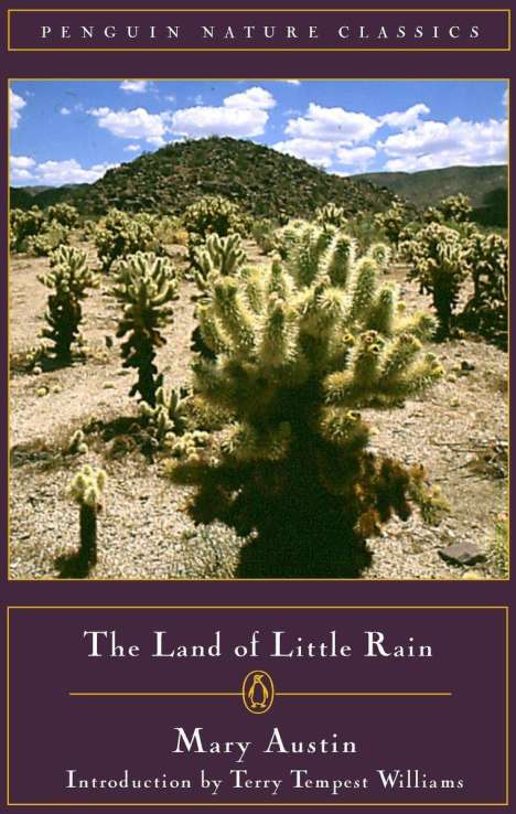 Mary Austin: The Land of Little Rain, Buch