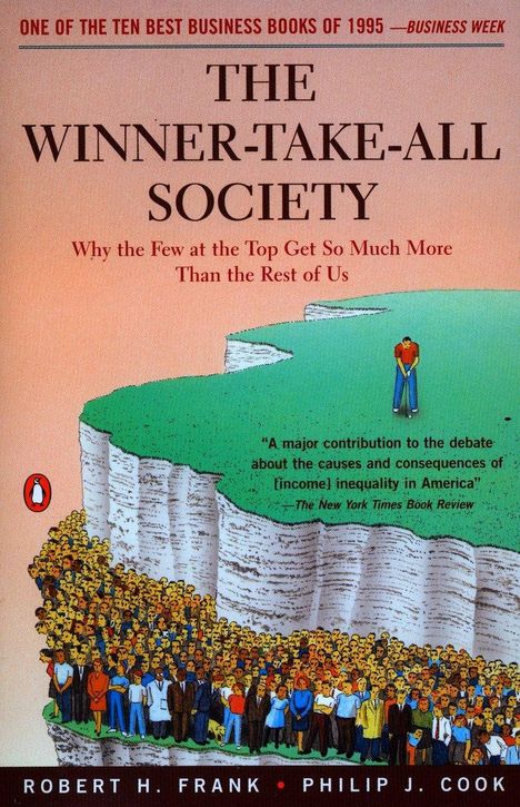 Robert Frank: The Winner-Take-All Society, Buch