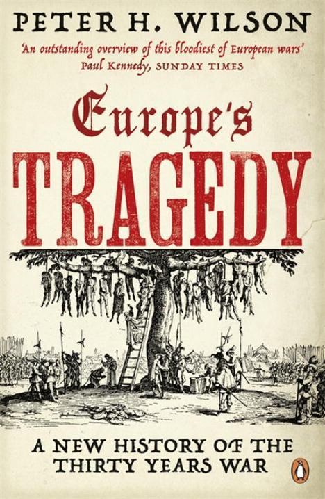 Peter H. Wilson: Europe's Tragedy, Buch