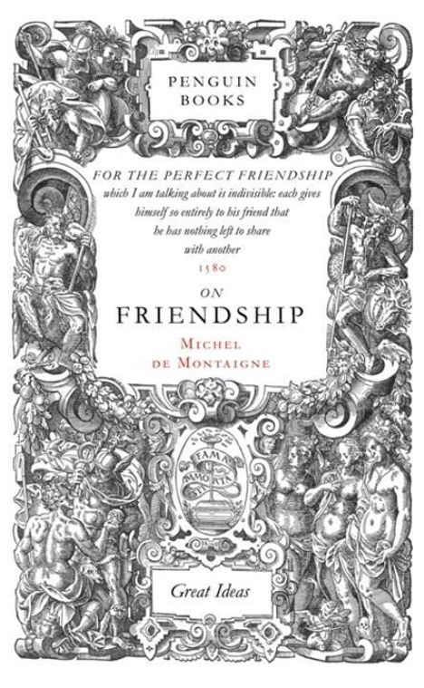 Michel De Montaigne: On Friendship, Buch