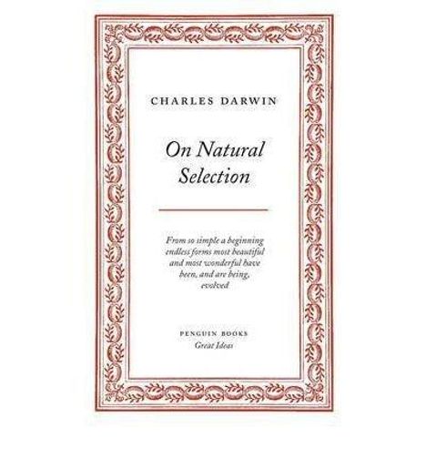 Charles Darwin: On Natural Selection, Buch