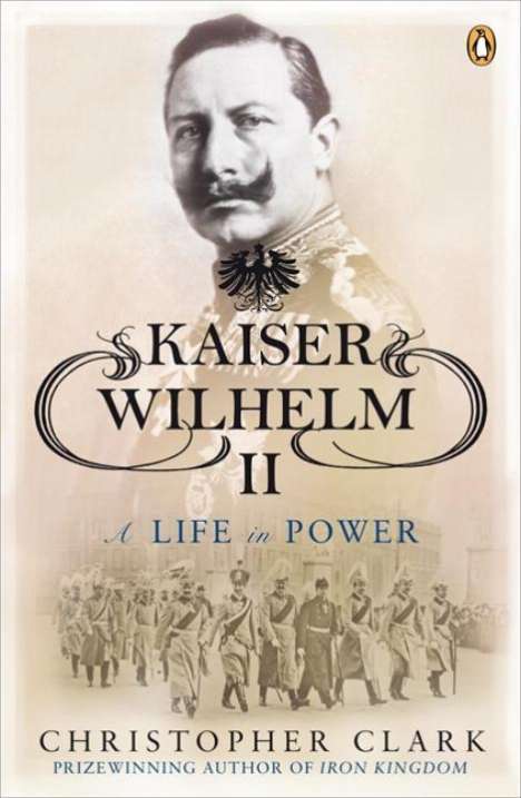 Christopher Clark: Kaiser Wilhelm, Buch