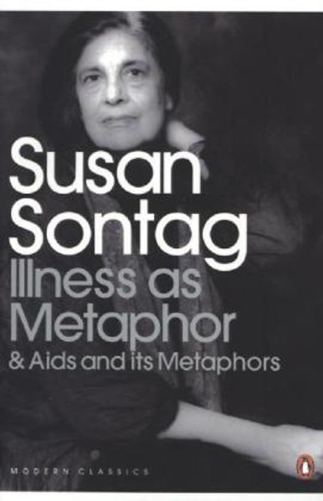 Susan Sontag: Illness as Metaphor and AIDS and Its Metaphors, Buch