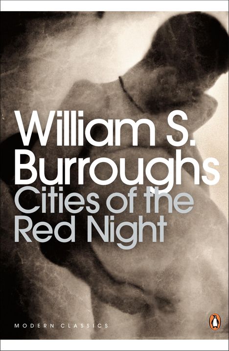 William S. Burroughs: Cities of the Red Night, Buch