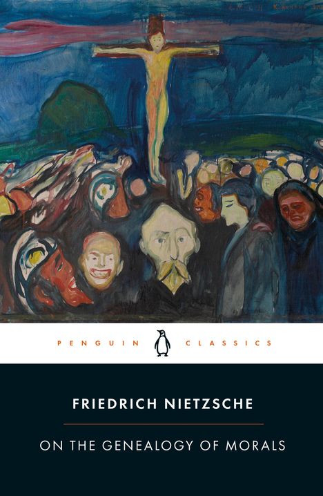 Friedrich Nietzsche (1844-1900): On the Genealogy of Morals, Buch