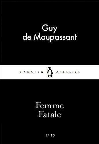 Guy de Maupassant: Femme Fatale, Buch