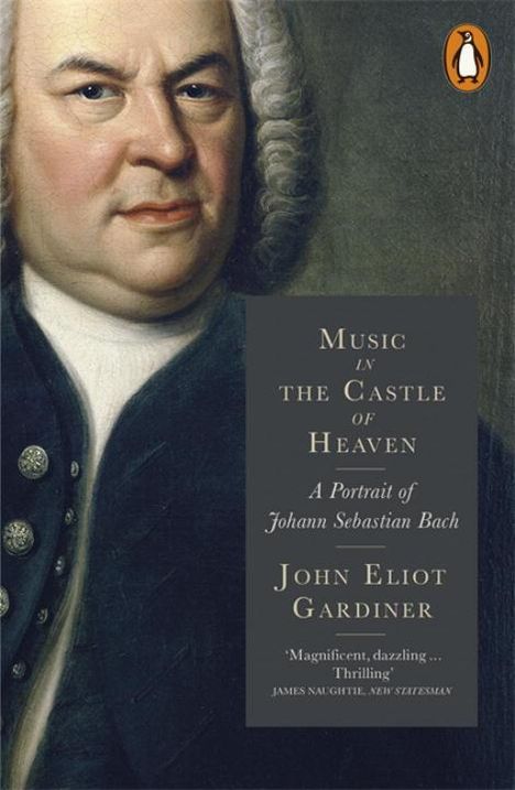 Gardiner, John E., Sir (geb. 1943): Music in the Castle of Heaven, Buch