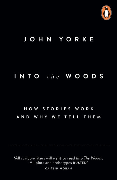 John Yorke: Into The Woods, Buch