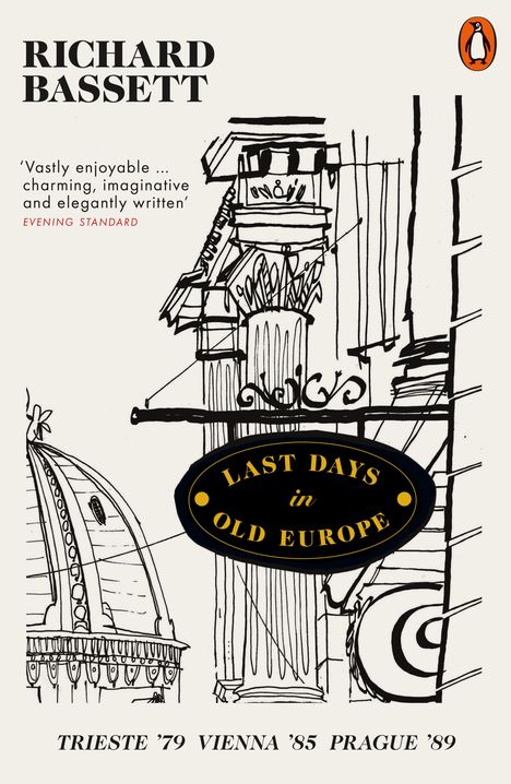 Richard Bassett: Last Days in Old Europe, Buch