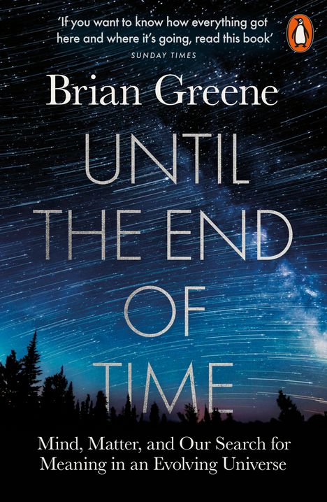 Brian Greene: Until the End of Time, Buch
