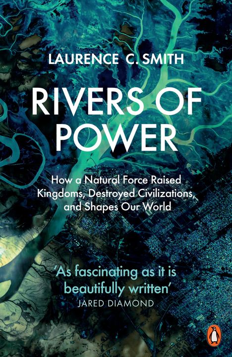 Laurence C. Smith: Rivers of Power, Buch