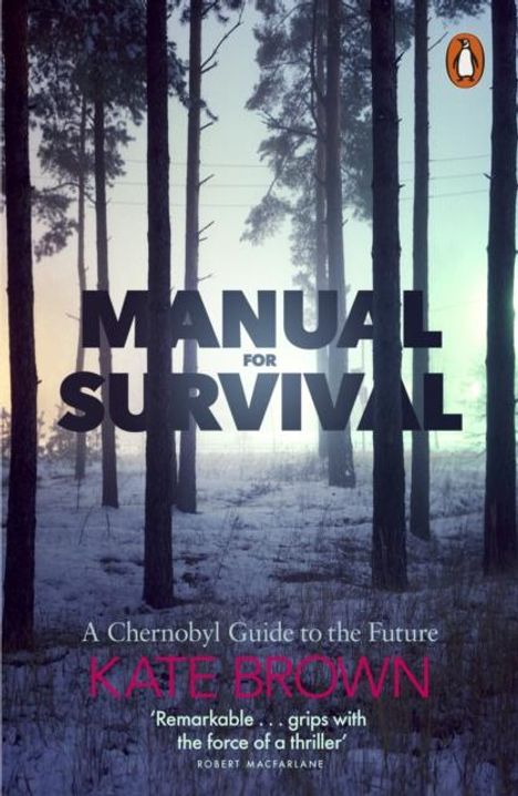 Kate Brown: Manual for Survival, Buch