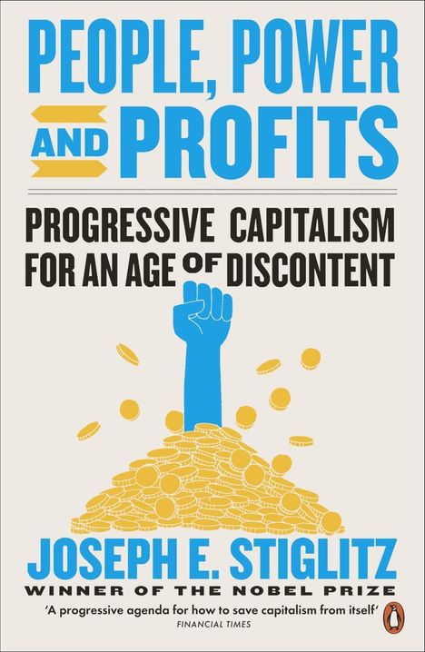 Joseph Stiglitz: People, Power, and Profits, Buch