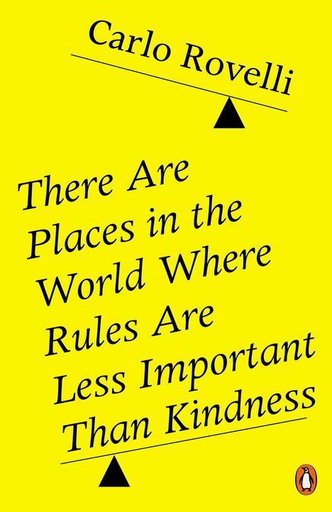 Carlo Rovelli: There Are Places in the World Where Rules Are Less Important Than Kindness, Buch