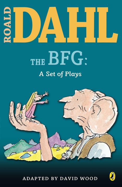 Roald Dahl: The BFG: A Set of Plays, Buch