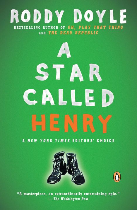 Roddy Doyle: A Star Called Henry, Buch