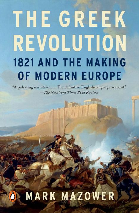 Mark Mazower: The Greek Revolution, Buch