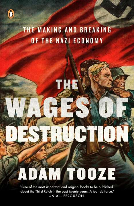 Adam Tooze: The Wages of Destruction, Buch