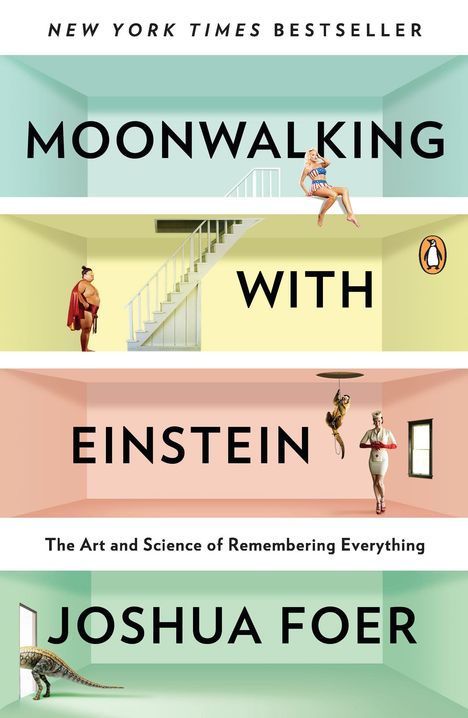 Joshua Foer: Moonwalking with Einstein, Buch