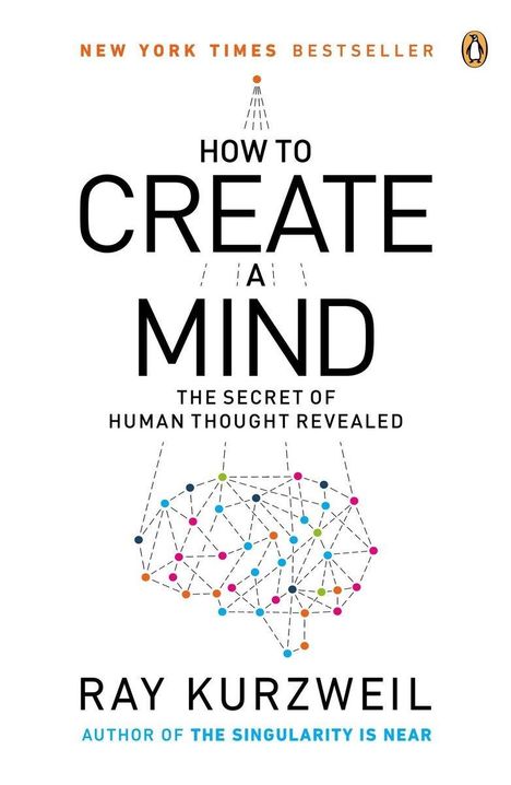 Ray Kurzweil: How to Create a Mind, Buch
