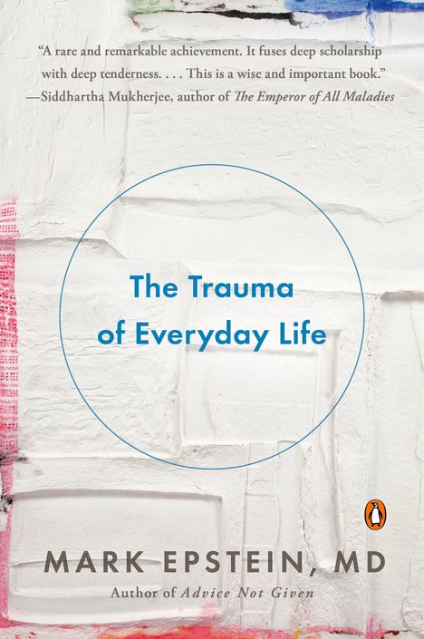 Mark Epstein: The Trauma of Everyday Life, Buch