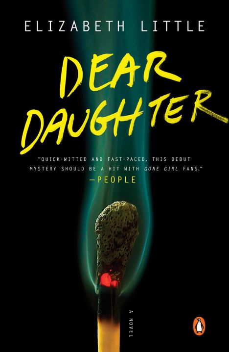 Elizabeth Little: Dear Daughter, Buch