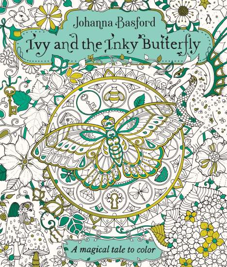 Johanna Basford: Ivy and the Inky Butterfly, Buch