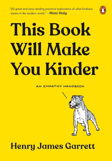Henry James Garrett: This Book Will Make You Kinder, Buch