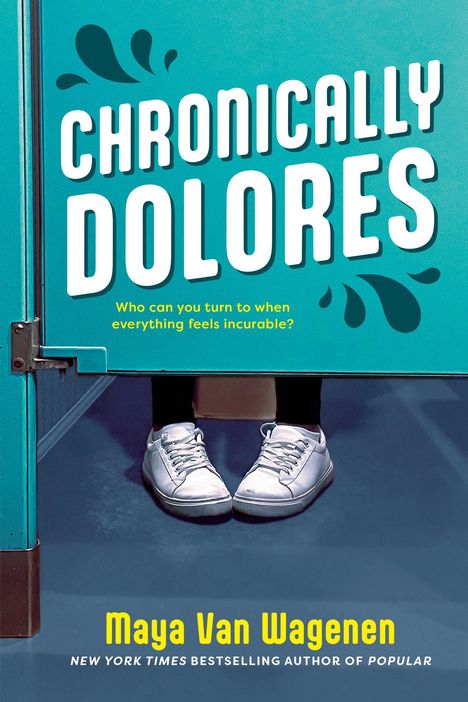 Maya Van Wagenen: Chronically Dolores, Buch