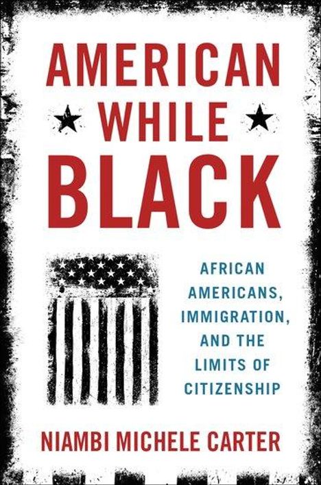 Niambi Michele Carter: American While Black, Buch