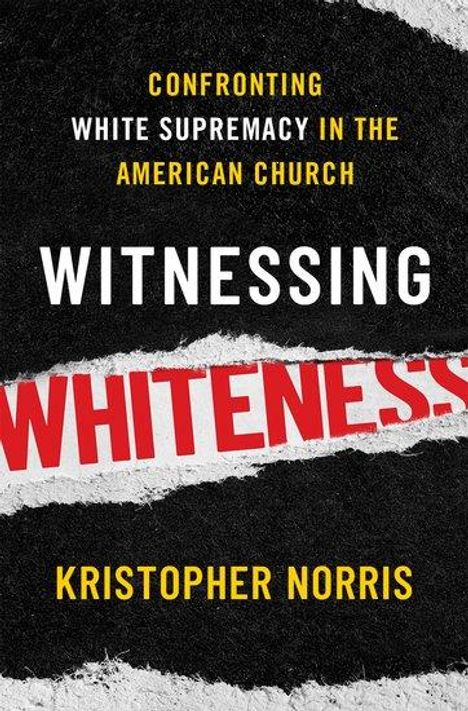 Kristopher Norris: Witnessing Whiteness, Buch
