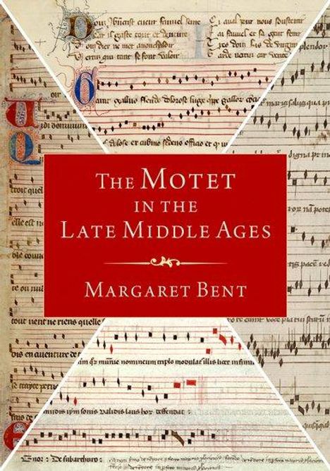 Margaret Bent: The Motet in the Late Middle Ages, Buch