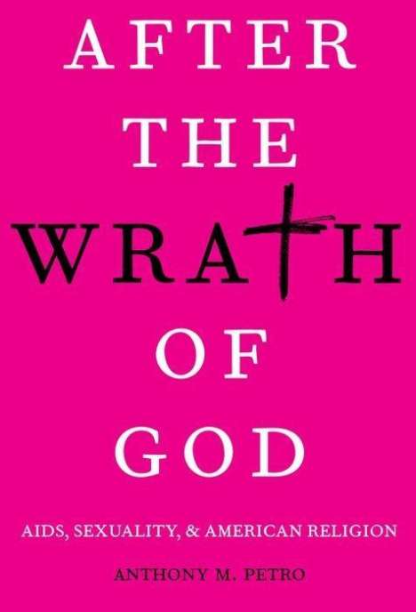 Anthony M Petro: After the Wrath of God, Buch