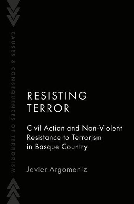 Argomaniz: Civil Resistance to Terrorism, Buch