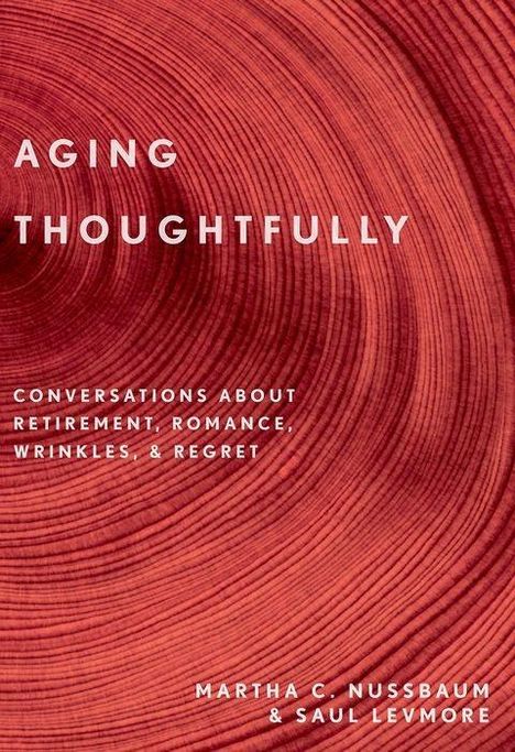 Martha C Nussbaum: Aging Thoughtfully, Buch