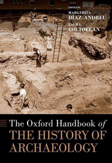 The Oxford Handbook of the History of Archaeology, Buch