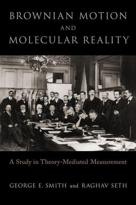 George E Smith: Brownian Motion and Molecular Reality, Buch