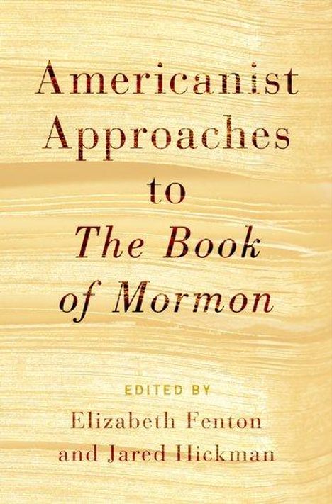 Americanist Approaches to The Book of Mormon, Buch