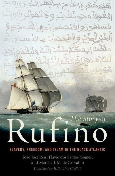 João José Reis: The Story of Rufino, Buch