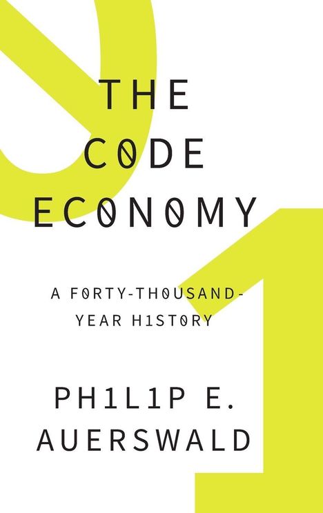Philip E Auerswald: Code Economy, Buch