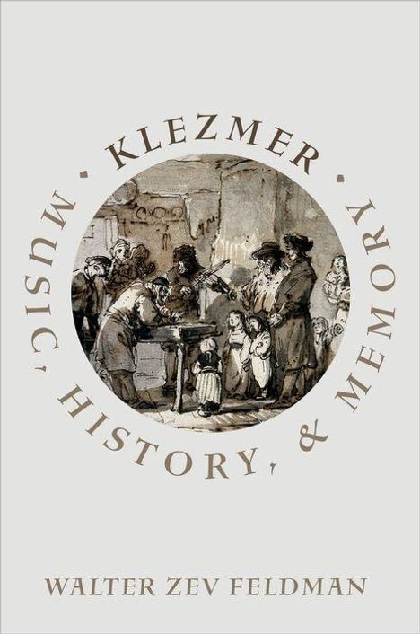 Walter Zev Feldman: Klezmer, Buch