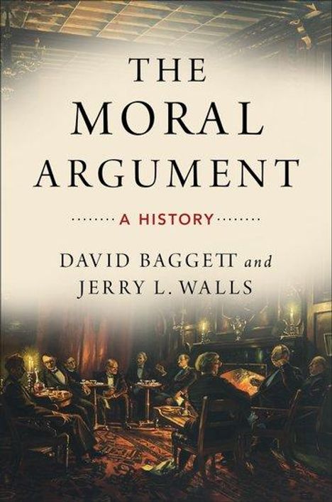 David Baggett: The Moral Argument, Buch