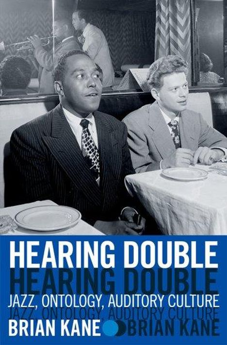 Brian Kane: Hearing Double, Buch