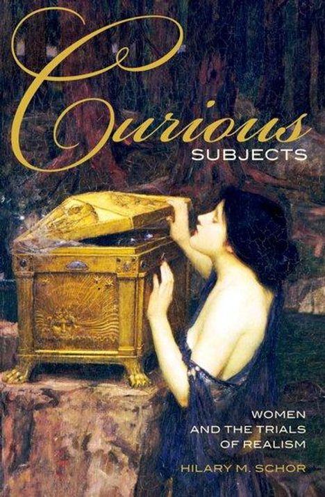 Hilary M Schor: Curious Subjects, Buch