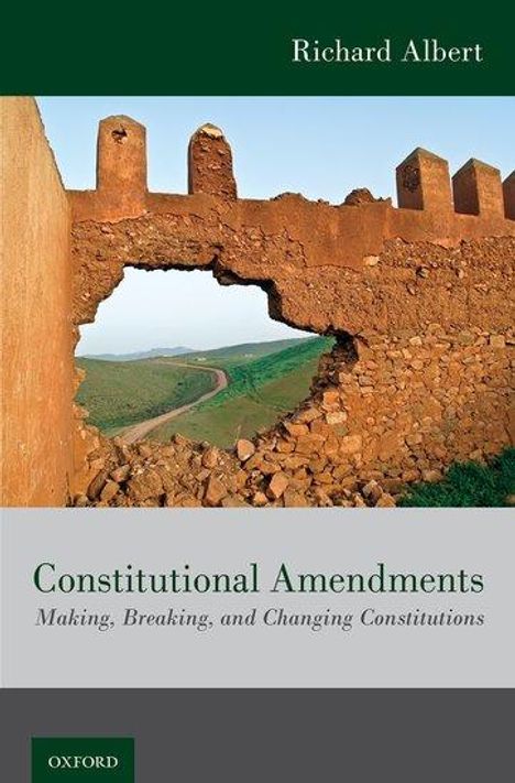 Richard Albert: Constitutional Amendments, Buch